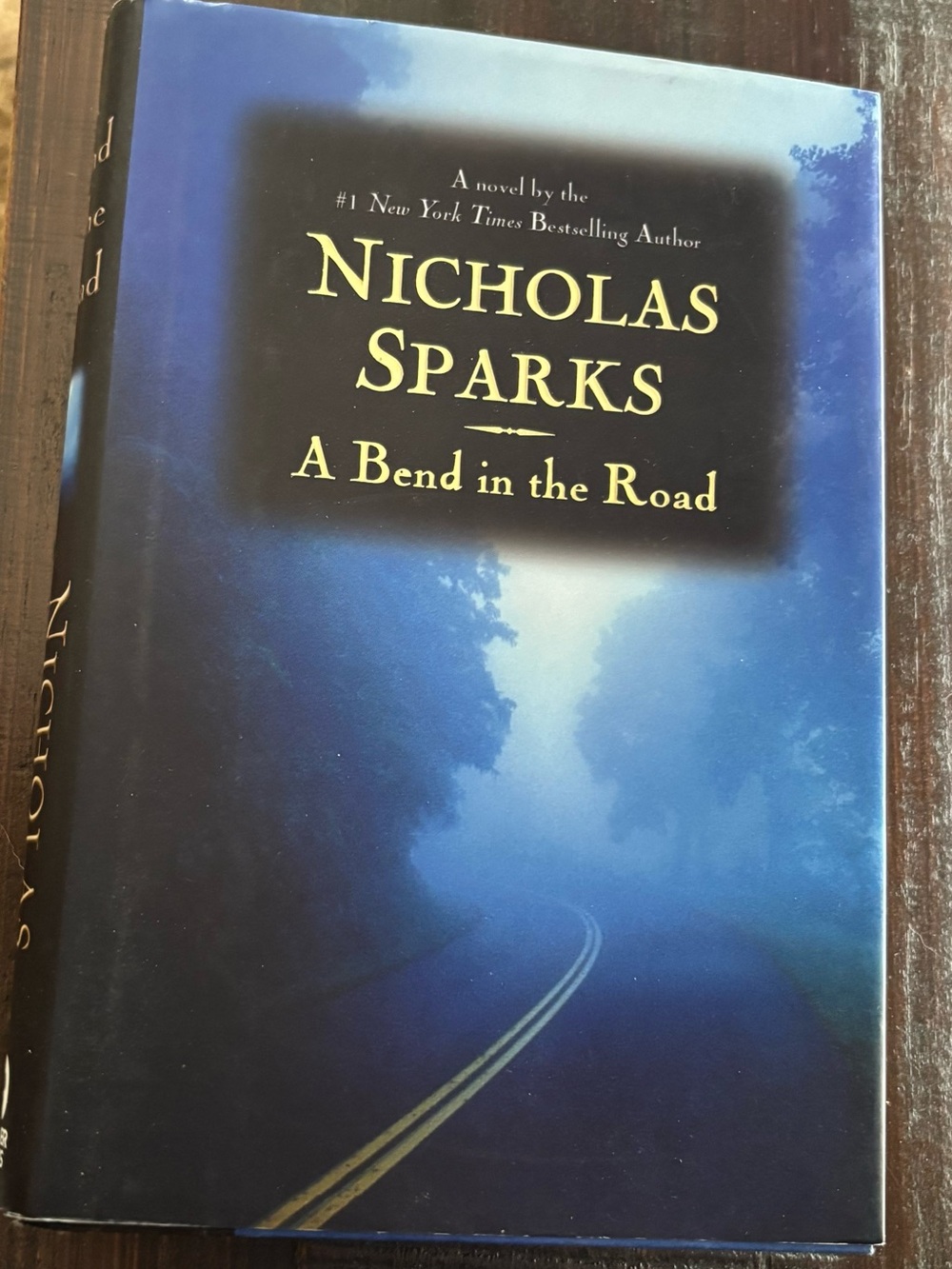 Nicholas Sparks "A Bend in the Road" Hardcover